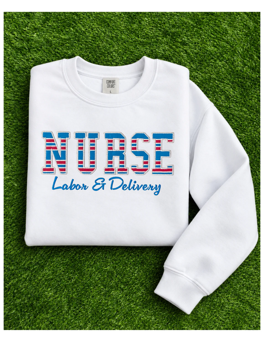 Labor & Delivery Crewneck Embroidered Sweatshirt